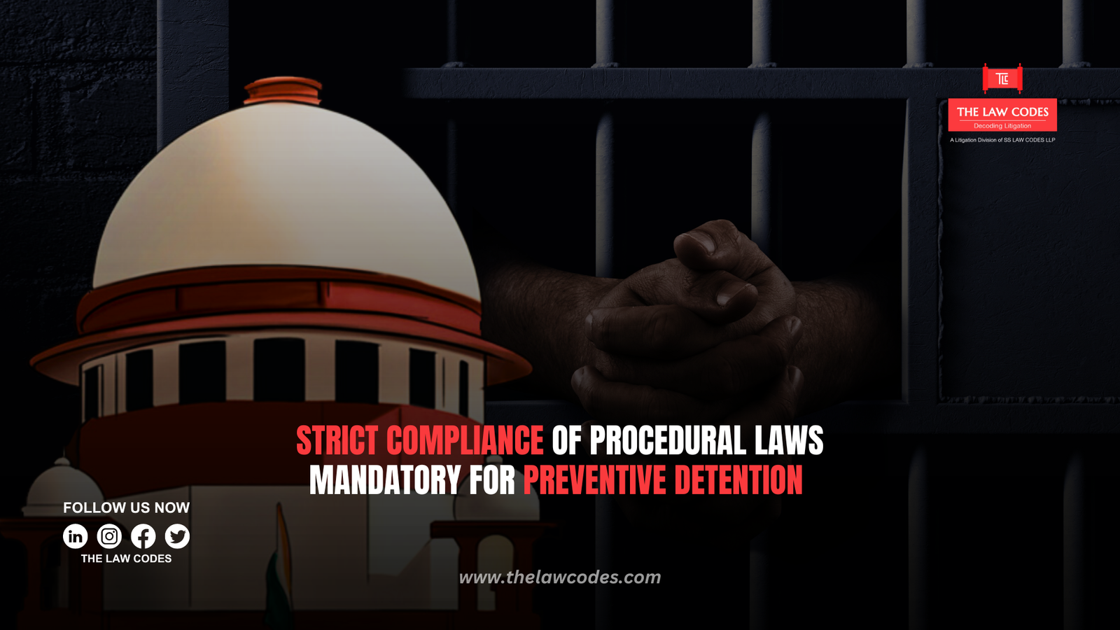 STRICT COMPLIANCE OF PROCEDURAL LAWS MANDATORY FOR PREVENTIVE DETENTION