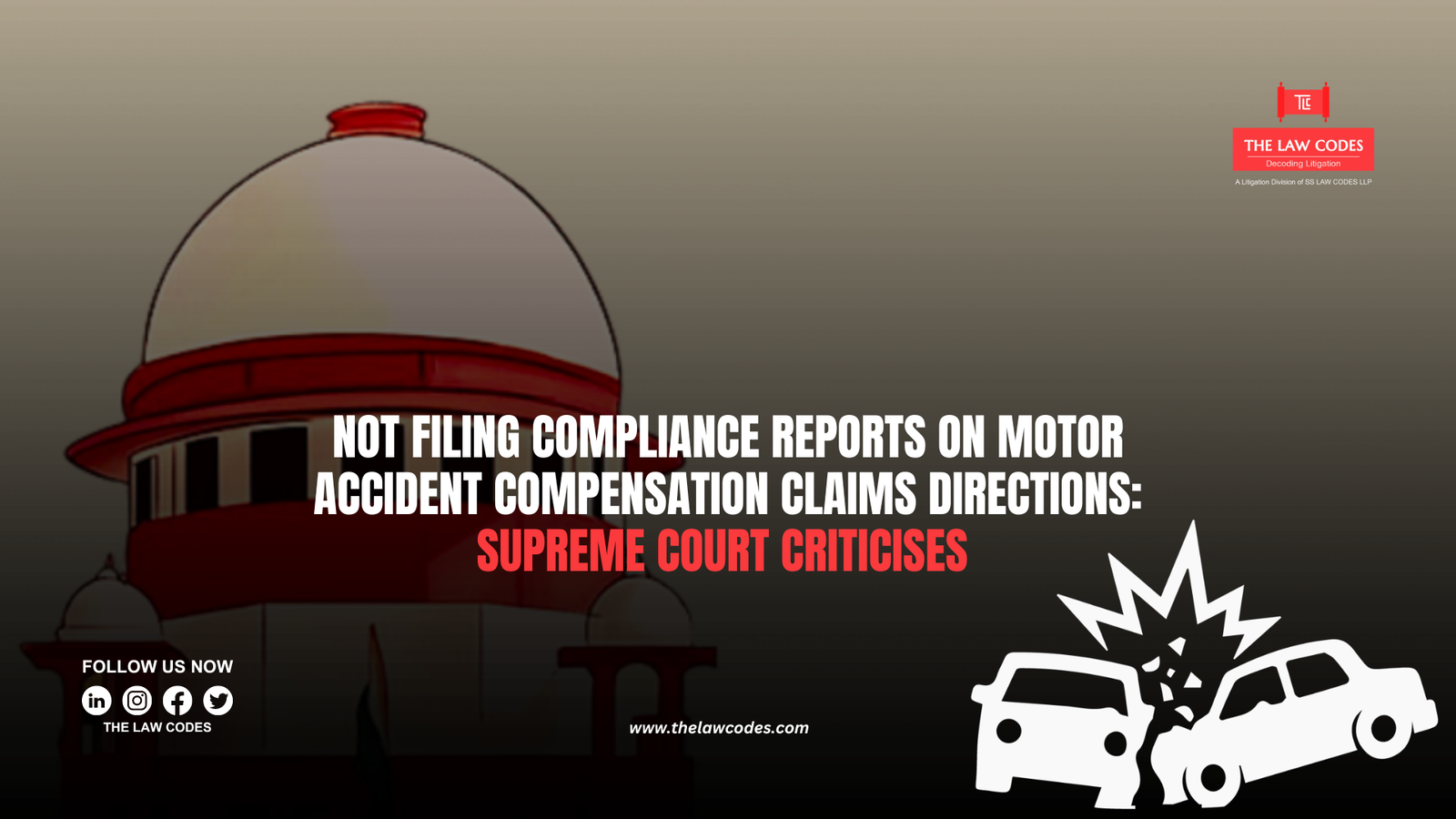 The Supreme Court Criticises States and High Courts for Not Filing Compliance Reports on Motor Accident Compensation Claims Directions.