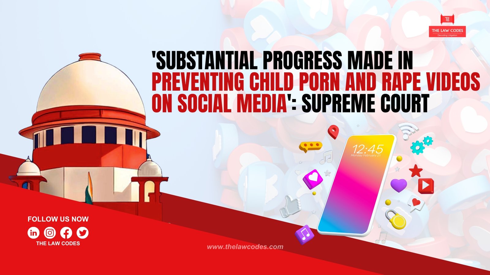 'Substantial Progress Made in Preventing Child Porn and Rape Videos On Social Media' Supreme Court