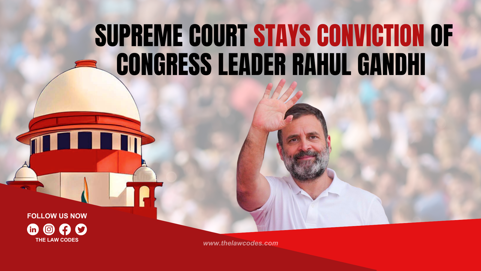 Supreme Court Stays Conviction Of Congress Leader Rahul Gandhi