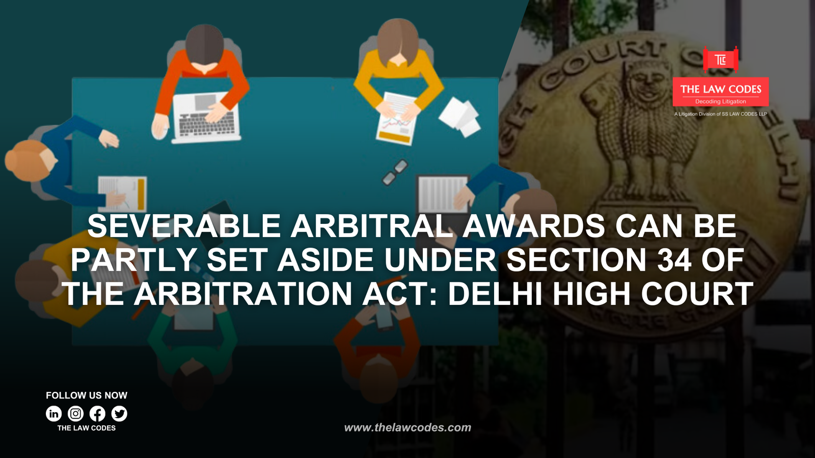 severable Arbitral awards can be partly set aside under Section 34 of The Arbitration Act: Delhi High Court