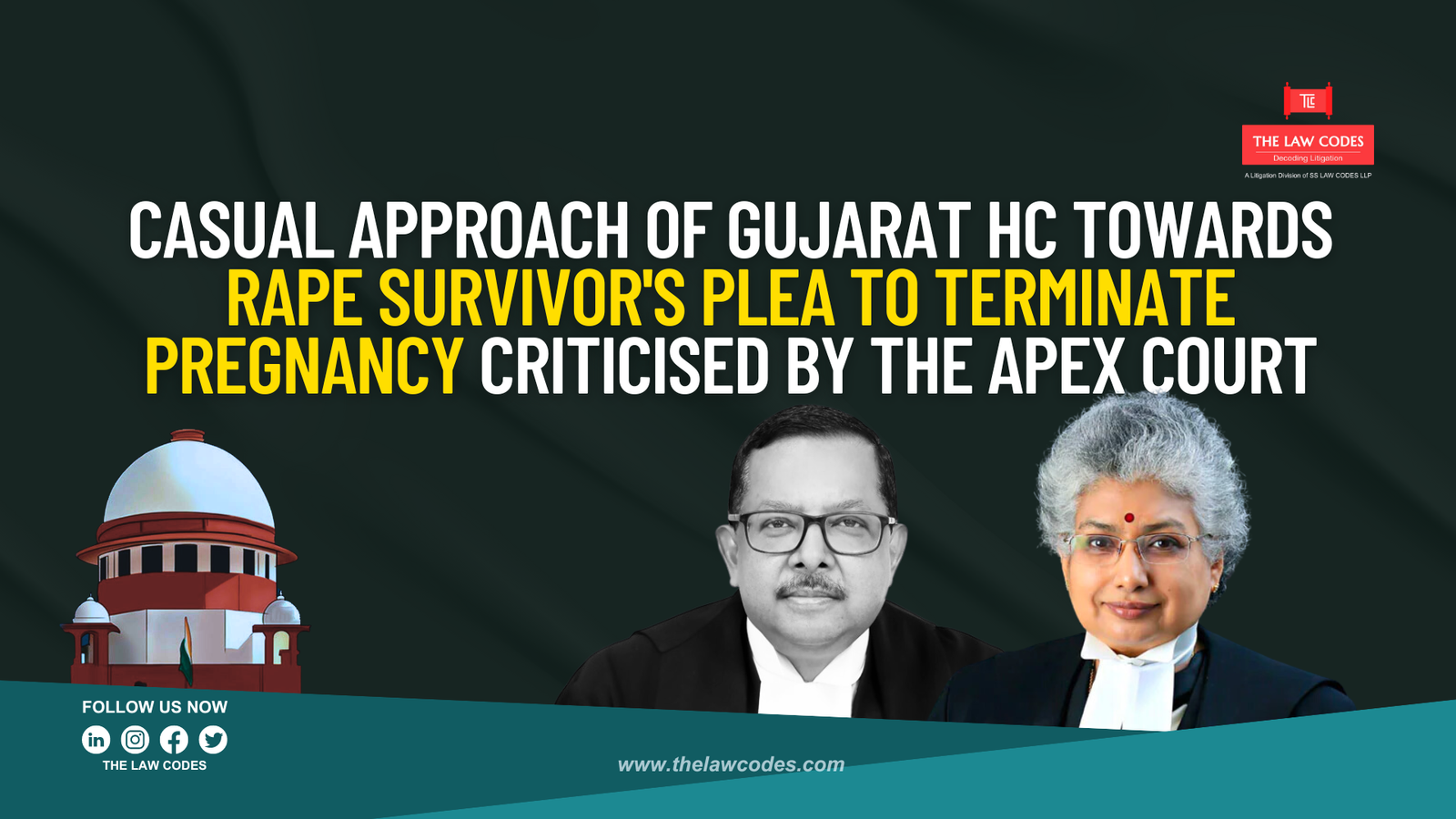 casual approach of gujarat HC towards rape survivor's plea to terminate pregnancy criticised by the apex court
