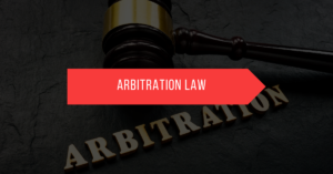 ARBITRATION LAW