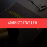 Administrative Law