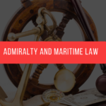 Admiralty and Maritime Law