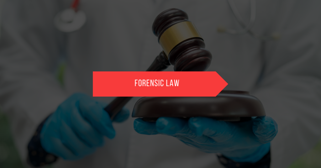 Forensic Law