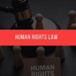 Human Rights Law