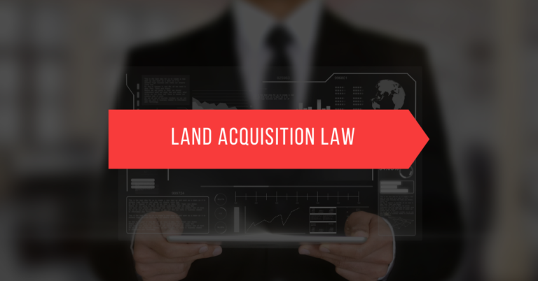 Land Acquisition Law