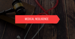 Medical Negligence