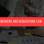 Mergers and Acquisitions Law